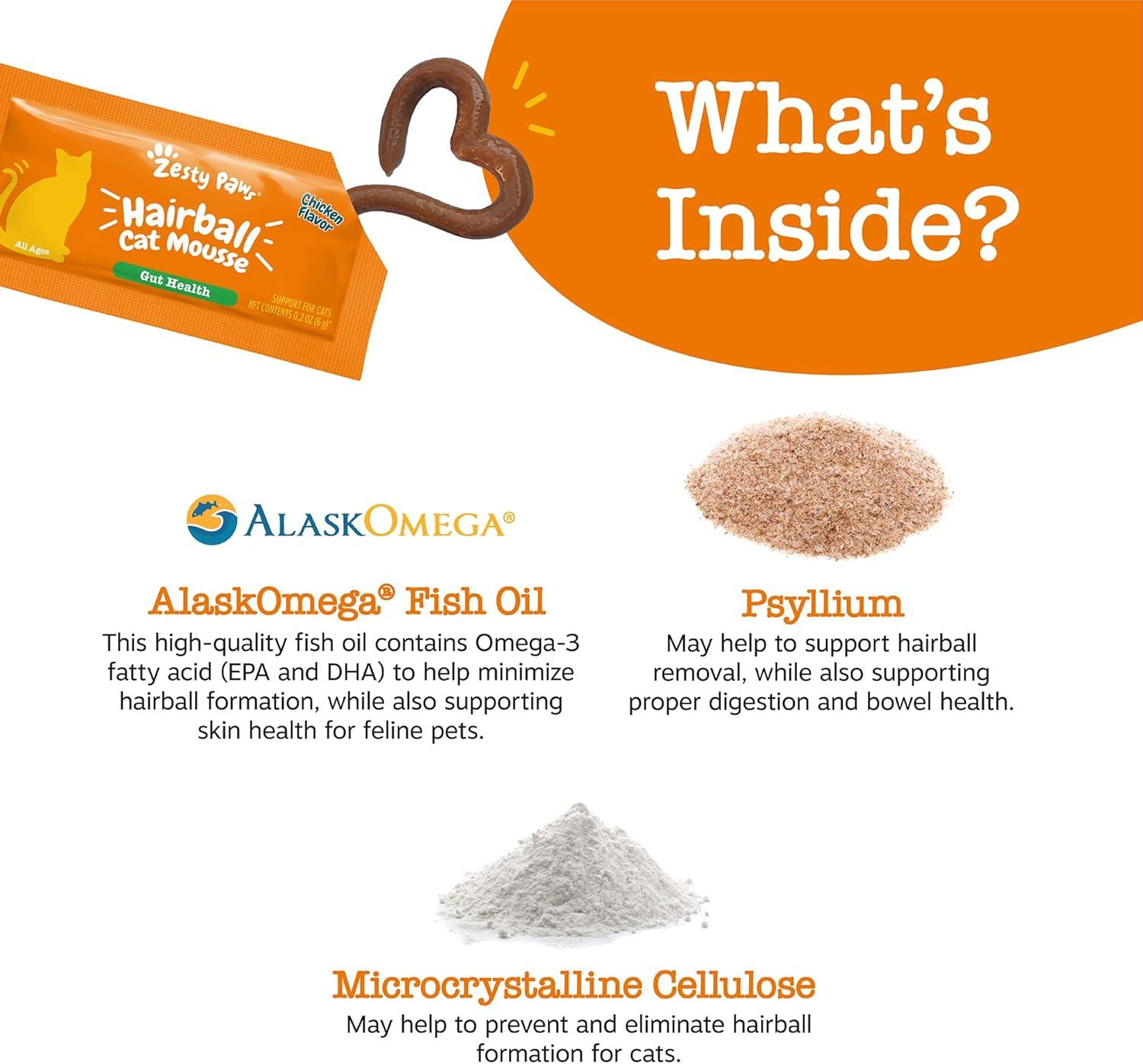imageZesty Paws Hairball Bites for Cats  Cat Furball Support  Functional Supplement with Omega 3 Fish Oil EPA ampamp DHA  Zinc Biotin ampamp Psyllium Husk  Supports Gut ampamp Skin Health  60 CountChicken  Mousse